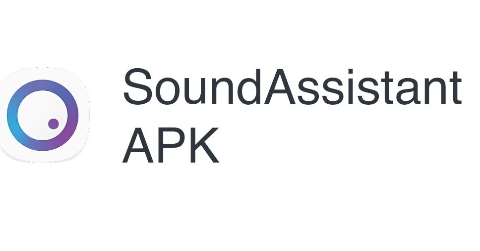 Sound Assistant APK | apkclub