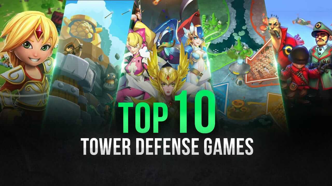 Top 10 Best Tower Defense Games for Android